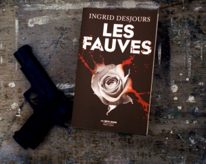 Les Fauves - Ingrid DESJOURS