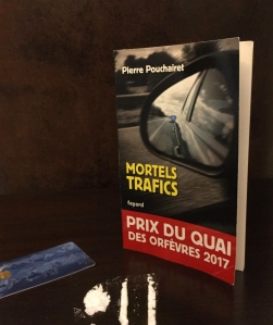 Mortels trafics - Pierre POUCHAIRET