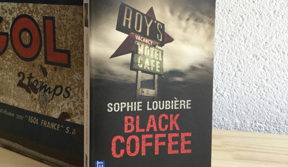 Black Coffee - Sophie LOUBIÈRE